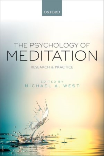 The Psychology of Meditation : Research and Practice, Paperback / softback Book