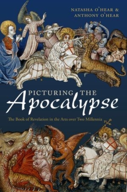 Picturing the Apocalypse : The Book of Revelation in the Arts over Two Millennia, Hardback Book