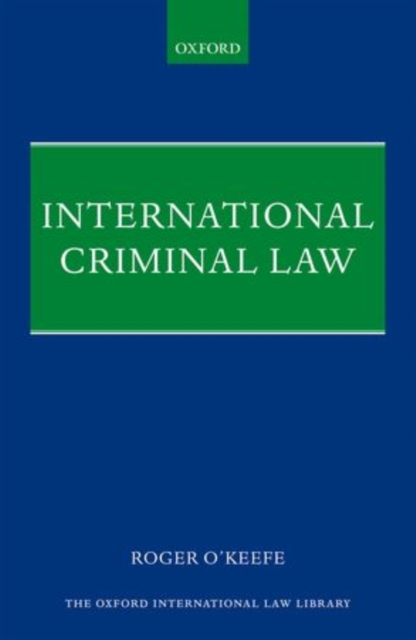 International Criminal Law, Hardback Book