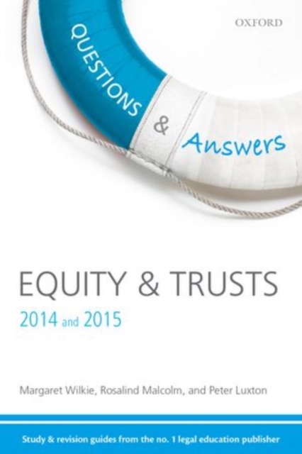 Questions & Answers Equity & Trusts 2014-2015 : Law Revision and Study Guide, Paperback Book