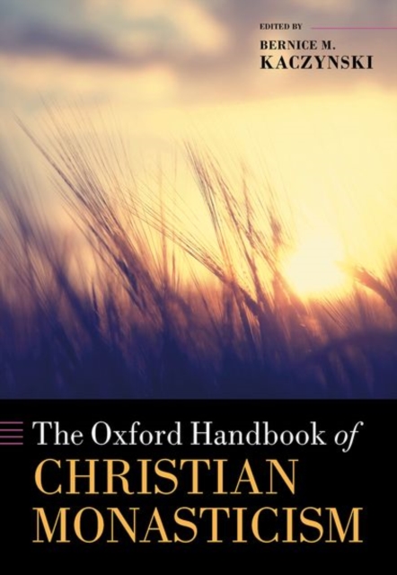 The Oxford Handbook of Christian Monasticism, Hardback Book