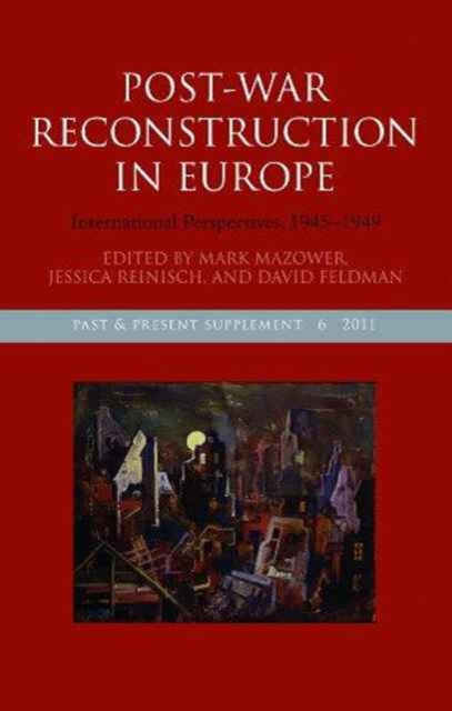 Post-War Reconstruction in Europe : International Perspectives, 1945-1949, Paperback / softback Book