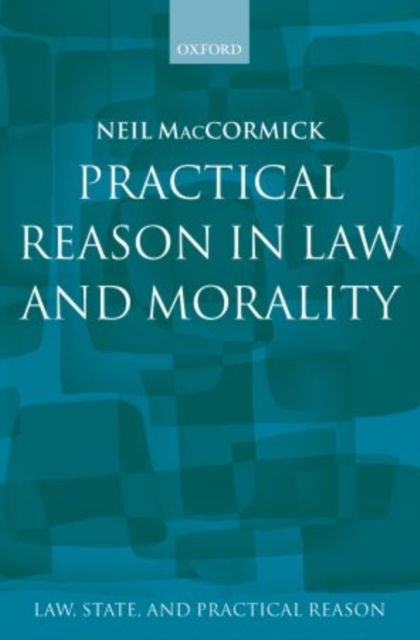 Practical Reason in Law and Morality, Paperback / softback Book