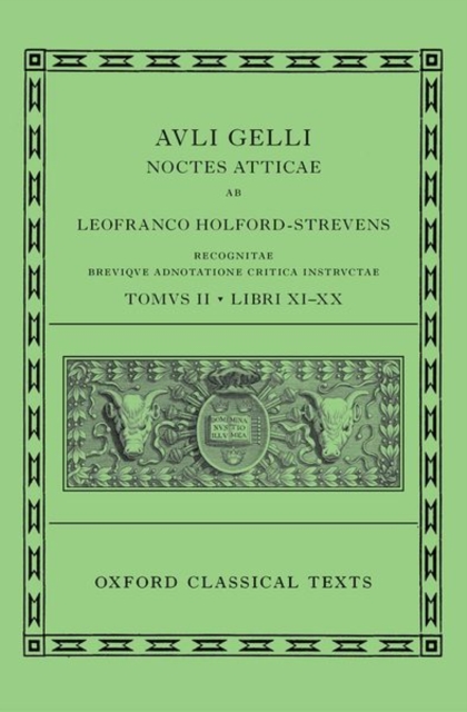 Aulus Gellius: Attic Nights, Books 11-20 (Auli Gelli Noctes Atticae: Libri XI-XX), Hardback Book