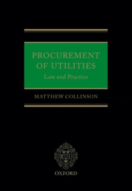 Procurement of Utilities : Law and Practice, Hardback Book