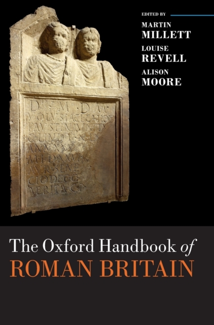 The Oxford Handbook of Roman Britain, Hardback Book