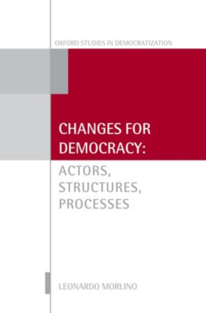 Changes for Democracy : Actors, Structures, Processes, Paperback / softback Book