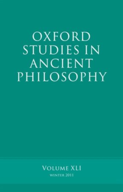 Oxford Studies in Ancient Philosophy, Volume 41, Paperback / softback Book