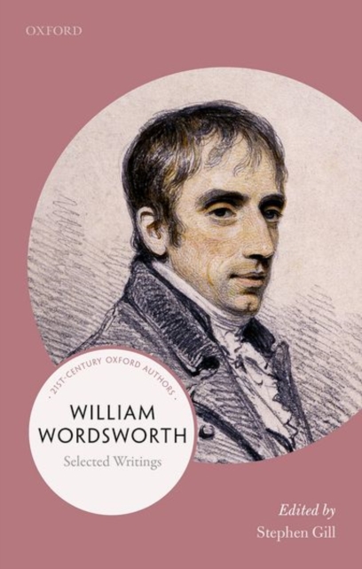 William Wordsworth : 21st-Century Oxford Authors, Paperback / softback Book