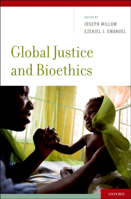Global Justice and Bioethics, PDF eBook