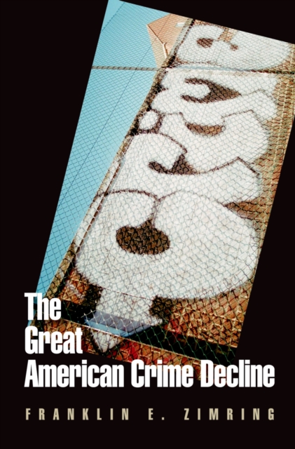 The Great American Crime Decline, PDF eBook