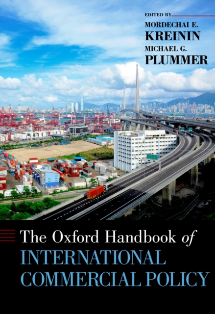 The Oxford Handbook of International Commercial Policy, PDF eBook
