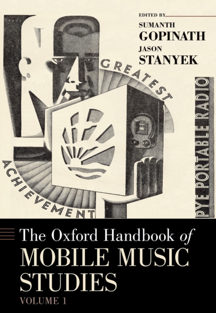 The Oxford Handbook of Mobile Music Studies, Volume 1, PDF eBook