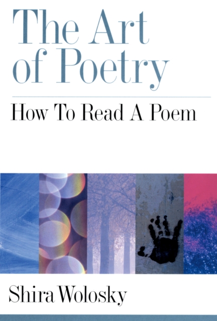 The Art of Poetry : How to Read a Poem, PDF eBook