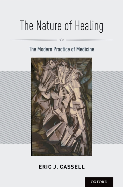 The Nature of Healing : The Modern Practice of Medicine, PDF eBook