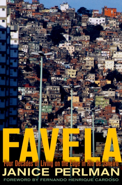 Favela : Four Decades of Living on the Edge in Rio de Janeiro, PDF eBook