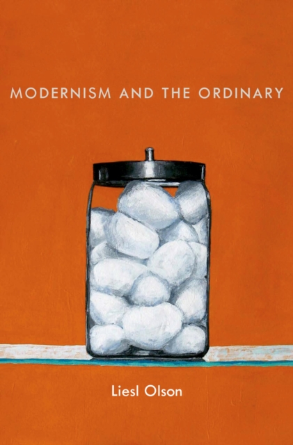 Modernism and the Ordinary, PDF eBook