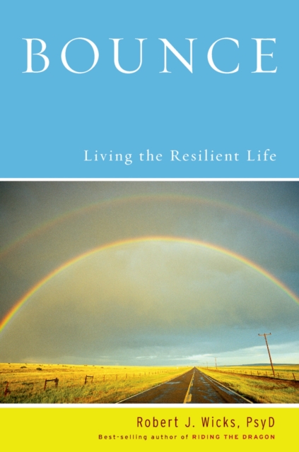 Bounce : Living the Resilient Life, PDF eBook