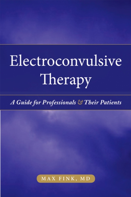 Electroshock : Healing Mental Illness, PDF eBook