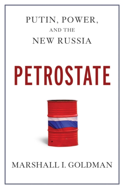 Petrostate : Putin, Power, and the New Russia, PDF eBook