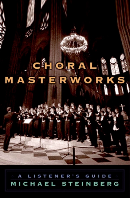 Choral Masterworks : A Listener's Guide, PDF eBook
