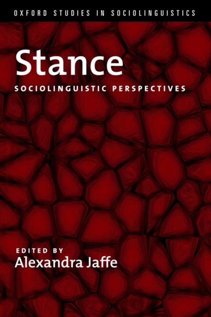 Stance : Sociolinguistic Perspectives, PDF eBook