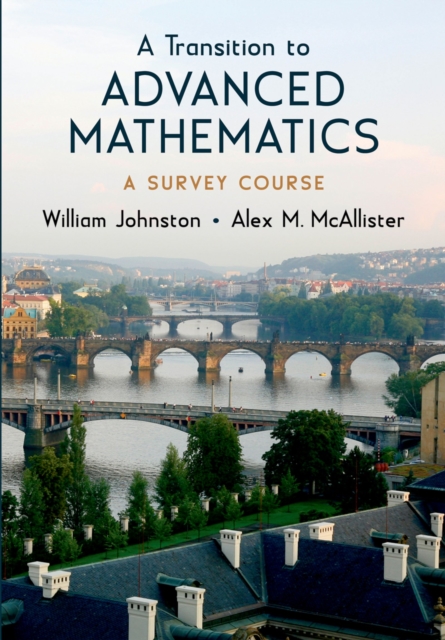 A Transition to Advanced Mathematics : A Survey Course, PDF eBook