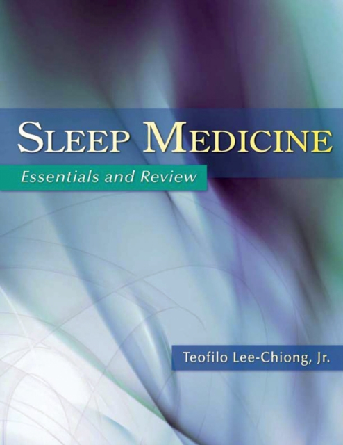 Sleep Medicine : Essentials and Review, PDF eBook
