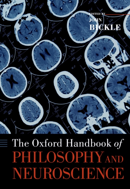 The Oxford Handbook of Philosophy and Neuroscience, PDF eBook