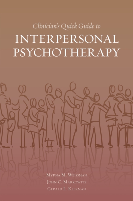 Clinician's Quick Guide to Interpersonal Psychotherapy, PDF eBook