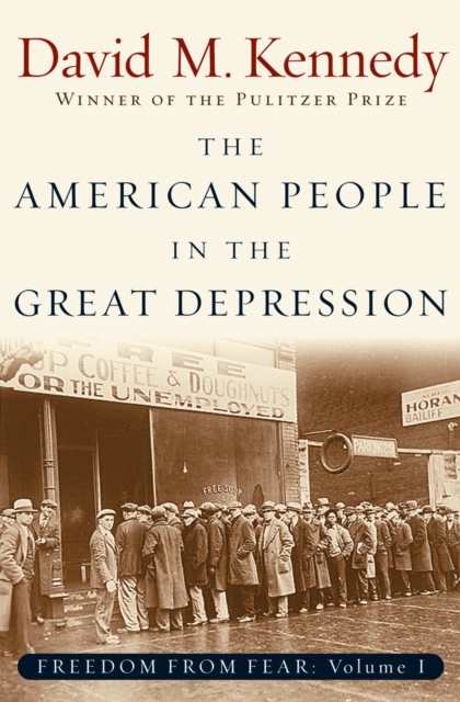 The American People in the Great Depression : Freedom from Fear, Part One, PDF eBook