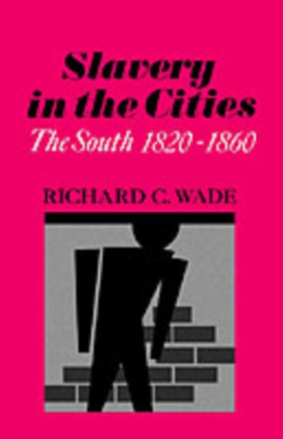 Slavery in the Cities : The South 1820-1860, PDF eBook