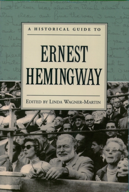 A Historical Guide to Ernest Hemingway, PDF eBook