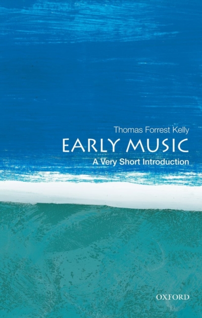 Early Music: A Very Short Introduction, Paperback / softback Book