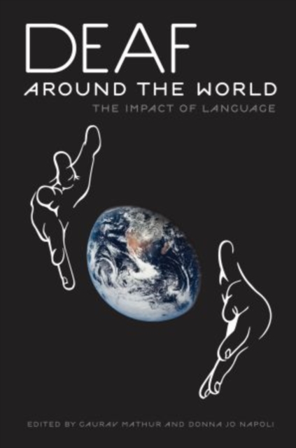 Deaf around the World : The Impact of Language, Paperback / softback Book
