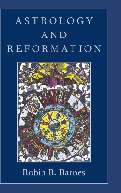Astrology and Reformation, Hardback Book