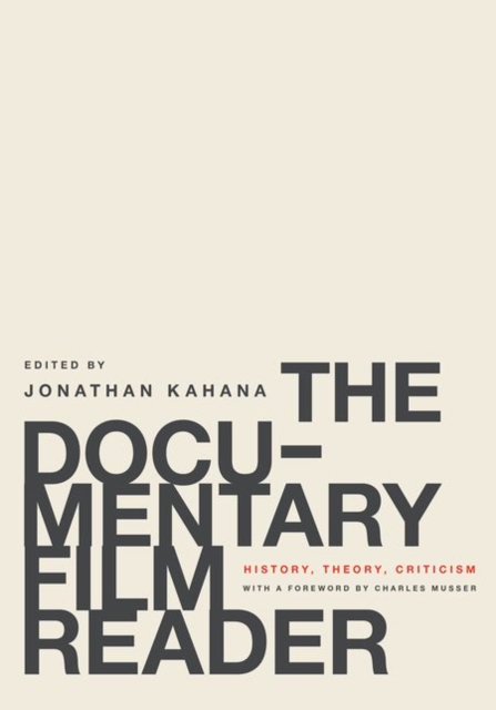 The Documentary Film Reader : History, Theory, Criticism, Paperback / softback Book