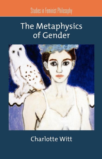 The Metaphysics of Gender, Paperback / softback Book
