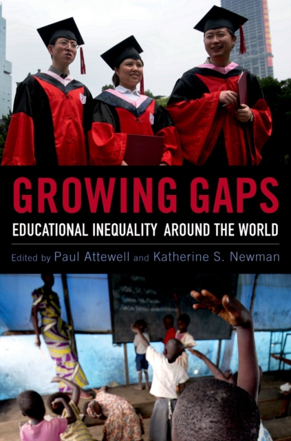 Growing Gaps : Educational Inequality around the World, PDF eBook