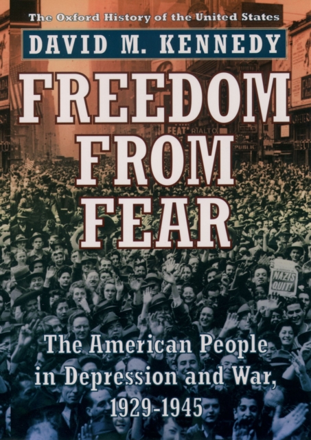 Freedom from Fear : The American People in Depression and War, 1929-1945, EPUB eBook