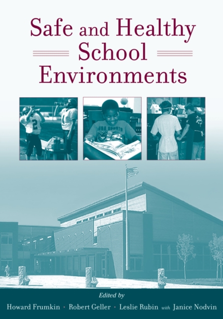 Safe and Healthy School Environments, PDF eBook