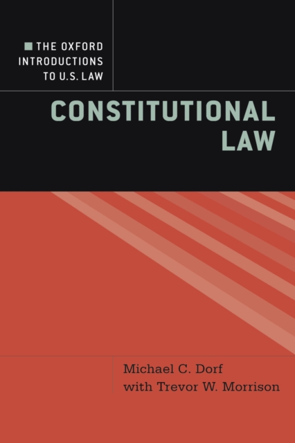 The Oxford Introductions to U.S. Law : Constitutional Law, PDF eBook