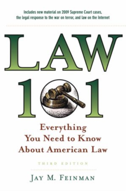 Law 101: Everything You Need to Know About American Law, PDF eBook