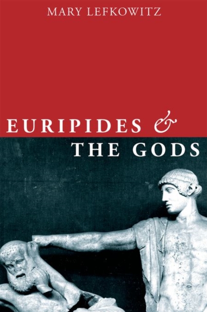 Euripides and the Gods, Hardback Book