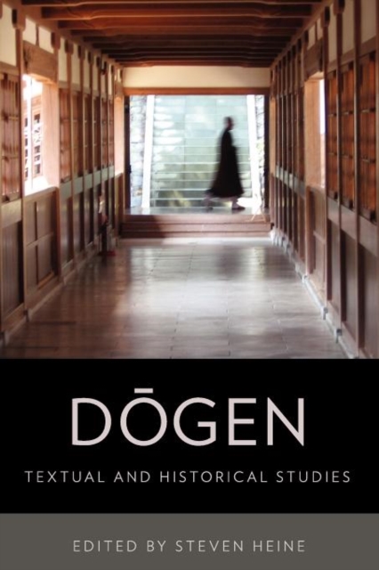 Dogen : Textual and Historical Studies, Paperback / softback Book