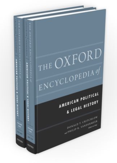 The Oxford Encyclopedia of American Political and Legal History, Hardback Book