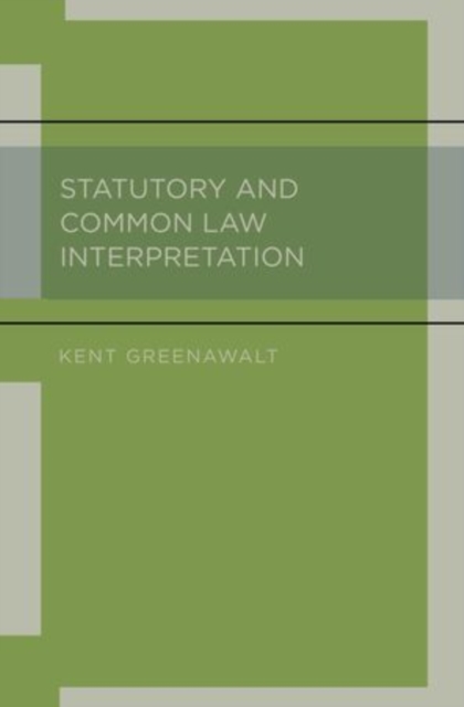 Statutory and Common Law Interpretation, Hardback Book