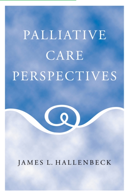 Palliative Care Perspectives, PDF eBook