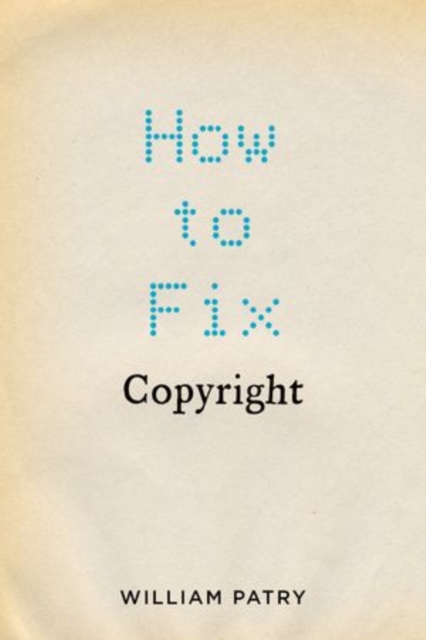 How to Fix Copyright, Hardback Book