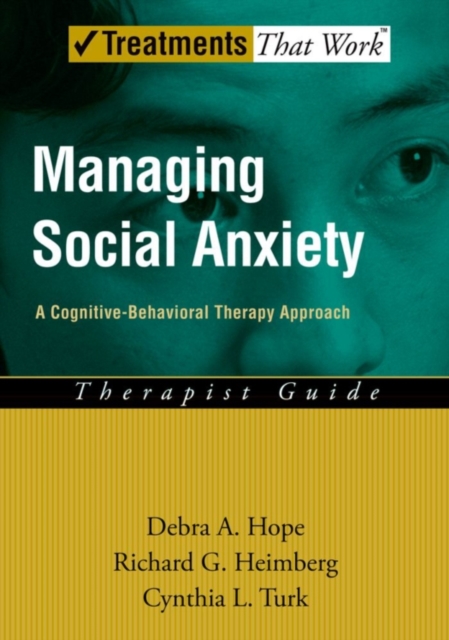 Managing Social Anxiety : A Cognitive-Behavioral Therapy Approach, PDF eBook